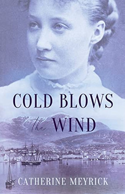 Cold Blows The Wind