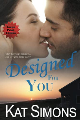 Designed For You: Large Print Edition