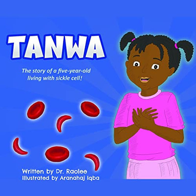 Tanwa: The Story Of A Five-Year-Old Living With Sickle Cell