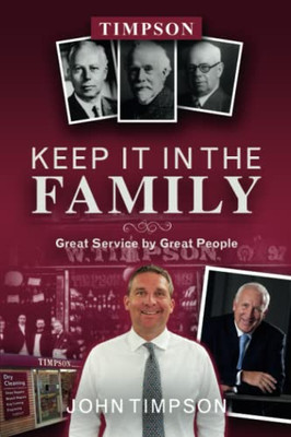 Keep It In The Family: Great Service By Great People