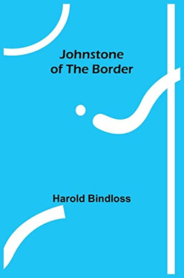 Johnstone Of The Border