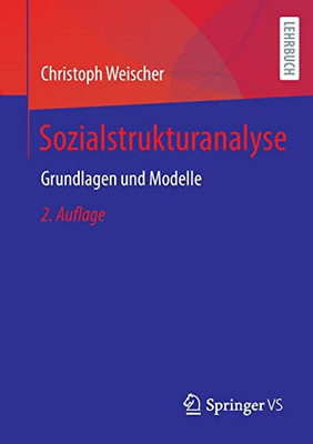 Sozialstrukturanalyse: Grundlagen Und Modelle (German Edition)