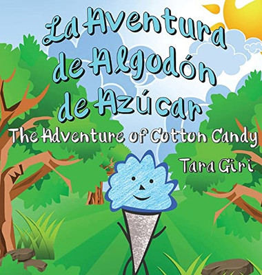 La Aventura De Algodon De Azucar (Spanish Edition)