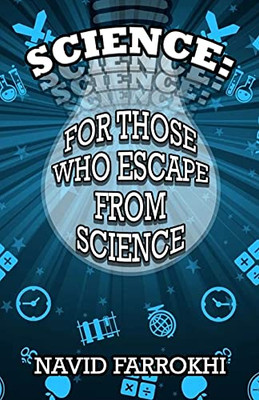 Science: For Those Who Escape From Science