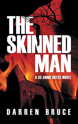 The Skinned Man: A Ds Annie Bryce Novel