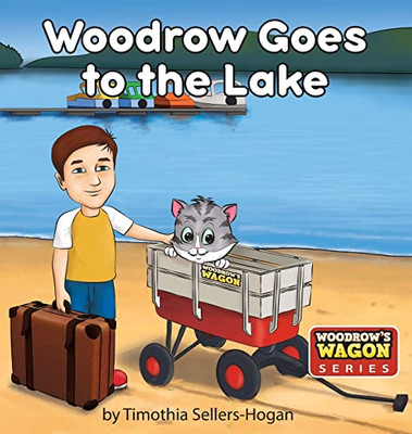 Woodrow Goes To The Lake