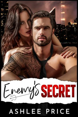 Enemy's Secret: An Enemies To Lovers Second Chance Romance (Love Comes To Town)