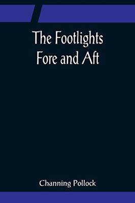 The Footlights Fore And Aft