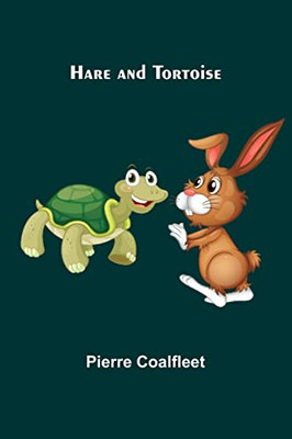 Hare And Tortoise