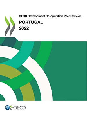 Oecd Development Co-Operation Peer Reviews: Portugal 2022