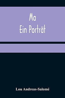 Ma: Ein Porträt (German Edition)