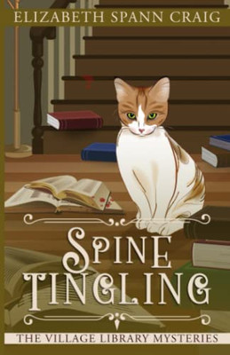 Spine-Tingling (The Village Library Mysteries)