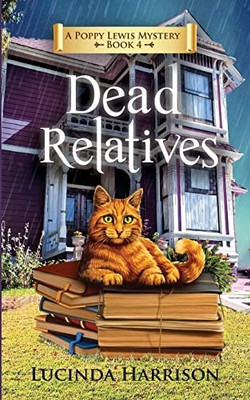 Dead Relatives (Poppy Lewis Mystery)