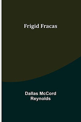 Frigid Fracas
