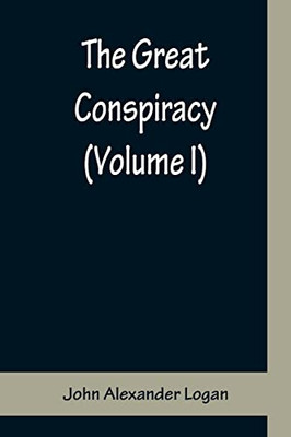 The Great Conspiracy (Volume I)