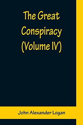 The Great Conspiracy (Volume Iv)