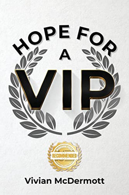 Hope For A Vip