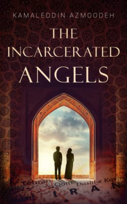 The Incarcerated Angels