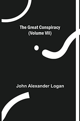 The Great Conspiracy (Volume Vii)