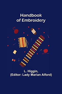Handbook Of Embroidery