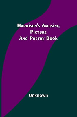 Harrison's Amusing Picture And Poetry Book