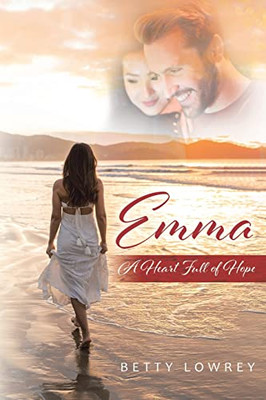 Emma: A Heart Full Of Hope