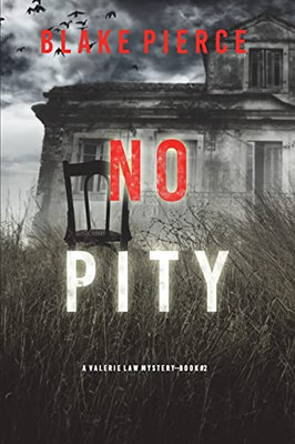 No Pity (A Valerie Law Fbi Suspense ThrillerBook 2)