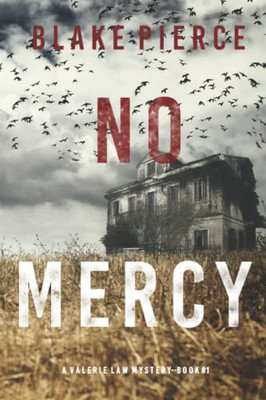 No Mercy (A Valerie Law Fbi Suspense ThrillerBook 1)