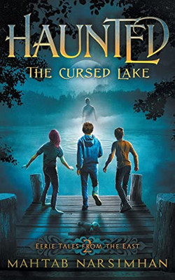 Haunted: The Cursed Lake (Eerie Tales From The East)