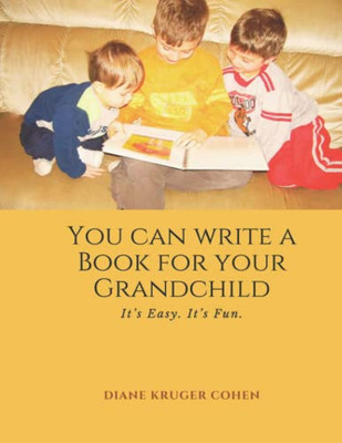 You Can Write A Book For Your Grandchild