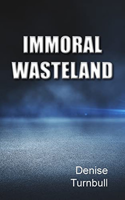 Immoral Wasteland