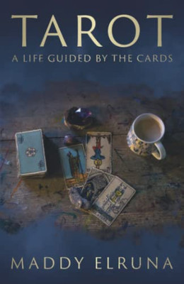 Tarot: A Life Guided By The Cards