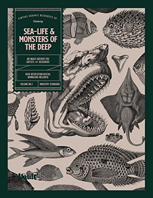 Sea-Life & Monsters Of The Deep: An Image Archive Of 561 Downloadable Images For Artists And Designers