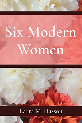 Six Modern Women