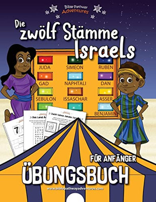 Die Zwölf Stämme Israels - Übungsbuch Für Anfänger (German Edition)