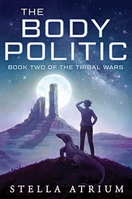 The Body Politic (The Tribal Wars)