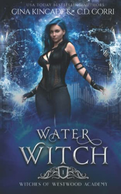 Water Witch (Witches Of Westwood Academy)