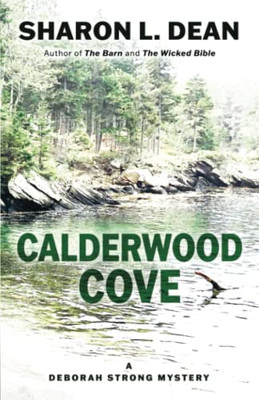 Calderwood Cove (A Deborah Strong Mystery)
