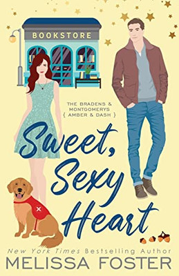 Sweet, Sexy Heart (Special Edition) (Bradens & Montgomerys (Pleasant Hill - Oak Falls))