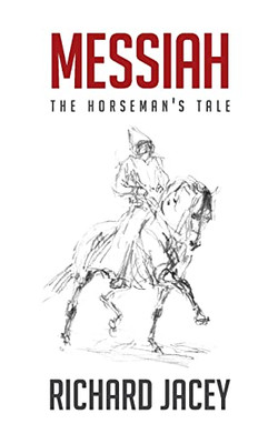 Messiah: The Horseman's Tale