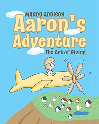 Aaron's Adventure: The Art Of Giving