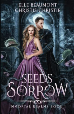 Seeds Of Sorrow (Immortal Realms)