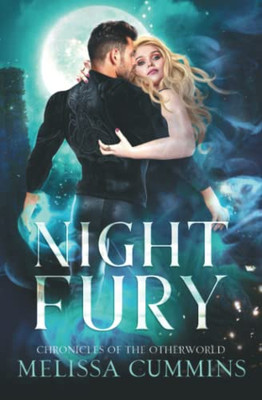 Night Fury (Chronicles Of The Otherworld)