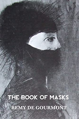 The Book Of Masks (European Writers)