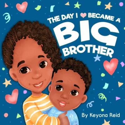 The Day I Became A Big Brother