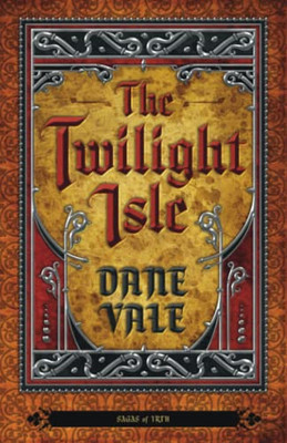 The Twilight Isle (Sagas Of Irth)