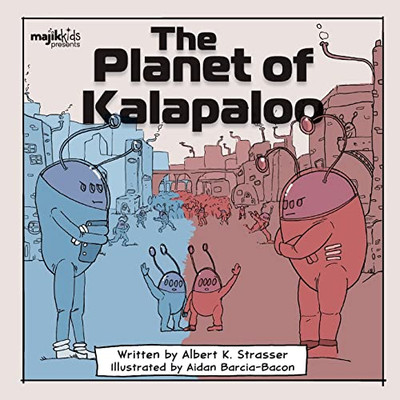The Planet Of Kalapaloo