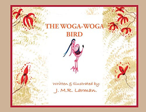 The Woga-Woga Bird