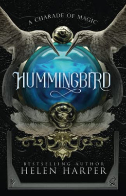 Hummingbird (A Charade Of Magic)