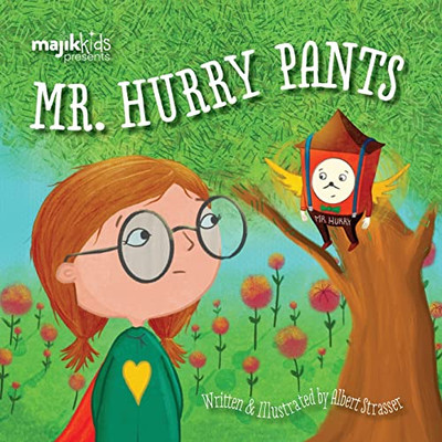 Mr. Hurrypants (Majik Kids)